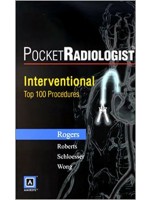 Pocket Radiologist: Interventional Top 100 Diagnoses
