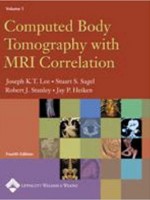 Computed Body Tomography with MRI Correlation Two-Volume Set (4/E)