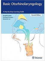 Basic Otorhinolaryngology A Step-by-Step Learning Guide