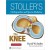 Stoller's Orthopaedics and Sports Medicine: The Knee