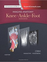 Imaging Anatomy: Knee, Ankle, Foot, 2e