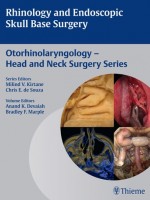 Rhinology and Endoscopic Skull Base Surgery (Otorhinolaryngology- Head and Neck Surgery Series) 1st Edition