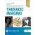 Thoracic Imaging The Requisites, 3e