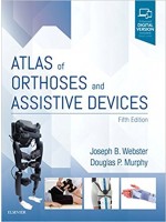 Atlas of Orthoses and Assistive Devices, 5/e
