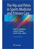 The Hip and Pelvis in Sports Medicine and Primary Care , 2/e