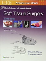 Master Techniques in Orthopaedic Surgery: Soft Tissue Surgery, 2/e