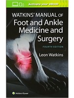 Watkins Manual of Foot and Ankle Medicine and Surgery , 4/e