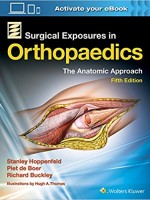 Surgical Exposures in Orthopaedics, 5/e