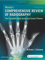 Mosby's Comprehensive Review of Radiography, 7/e