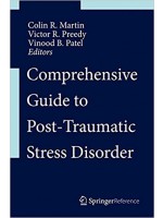 Comprehensive Guide to Post-Traumatic Stress Disorders