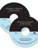 Minimally Invasive Spine Fusion: Techniques and Operative Nuances: 2-DVD Box