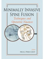 Minimally Invasive Spine Fusion: Techniques and Operative Nuances