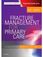 Fracture Management for Primary Care Updated Edition, 3rd Edition