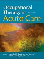Occupational Therapy in Acute Care, 2e