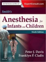 Smith's Anesthesia for Infants and Children, 9e