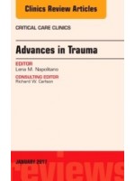 Advances in Trauma, An Issue of Critical Care Clinics, 1st Edition