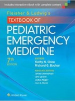 Fleisher & Ludwig's Textbook of Pediatric Emergency Medicine, 7e