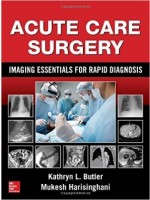 Acute Care Surgery: Imaging Essentials for Rapid Diagnosis, 1e