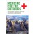 Medicine for the Outdoors: The Essential Guide to First Aid and Medical Emergencies, 6e