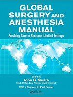 Global Surgery and Anesthesia Manual: Providing Care in Resource-limited Settings