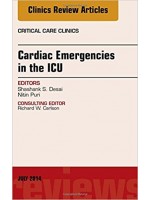 Cardiac Emergencies in the ICU , An Issue of Critical Care Clinics, 1e