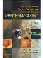 The Massachusetts Eye and Ear Infirmary Illustrated Manual of Ophthalmology, 4e