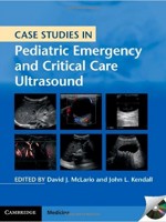 Case Studies in Pediatric Emergency and Critical Care Ultrasound with DVD-ROM ,1/e