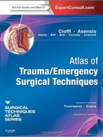 Atlas of Trauma/Emergency Surgical Techniques: A Volume in the Surgical Techniques Atlas Series - , 1/e