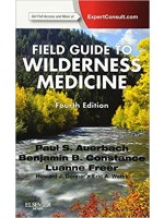 Field Guide to Wilderness Medicine: Expert Consult - Online and Print, 4e