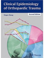 Clinical Epidemiology of Orthopaedic Trauma , 2/e