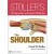 Stoller's Orthopaedics and Sports Medicine: The Shoulder (Print Edition)