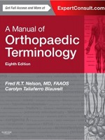 A Manual of Orthopaedic Terminology, 8/e