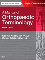 A Manual of Orthopaedic Terminology, 8/e
