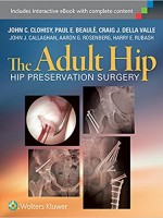 The Adult Hip: : Hip Preservation Surgery