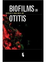 Biofilms in Otitis 1st Edition