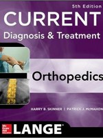 CURRENT Diagnosis and Treatment in Orthopedics, 5/e