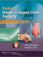 Pediatric Hand and Upper Limb Surgery