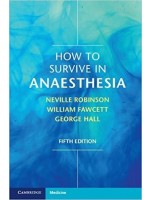 How to Survive in Anaesthesia , 5/e