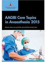 AAGBI Core Topics in Anaesthesia 2015