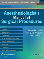 Anesthesiologist's Manual of Surgical Procedures, 5/e