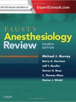 Faust's Anesthesiology Review, 4/e
