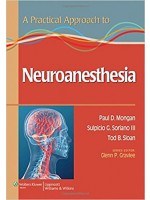 Practical Approach to Neuroanesthesia