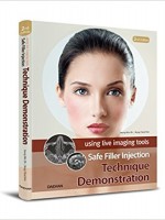 Safe Filler Injection Technique Demonstration using live imaging tools-안전하게 필러하기,2판(영문판)