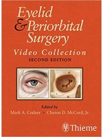 Eyelid and Periorbital Surgery Video Collection, 2/e