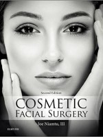 Cosmetic Facial Surgery, 2/e