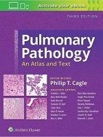 Pulmonary Pathology: An Atlas and Text Third Edition