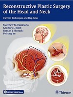 Reconstructive Plastic Surgery of the Head and Neck