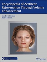 Encyclopedia of Aesthetic Rejuvenation Through Volume Enhancement