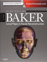 Local Flaps in Facial Reconstruction, 3/e