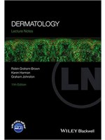 Lecture Notes: Dermatology, 11/e